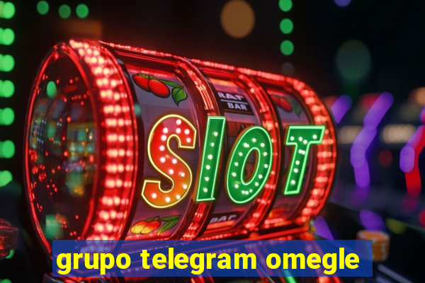 grupo telegram omegle